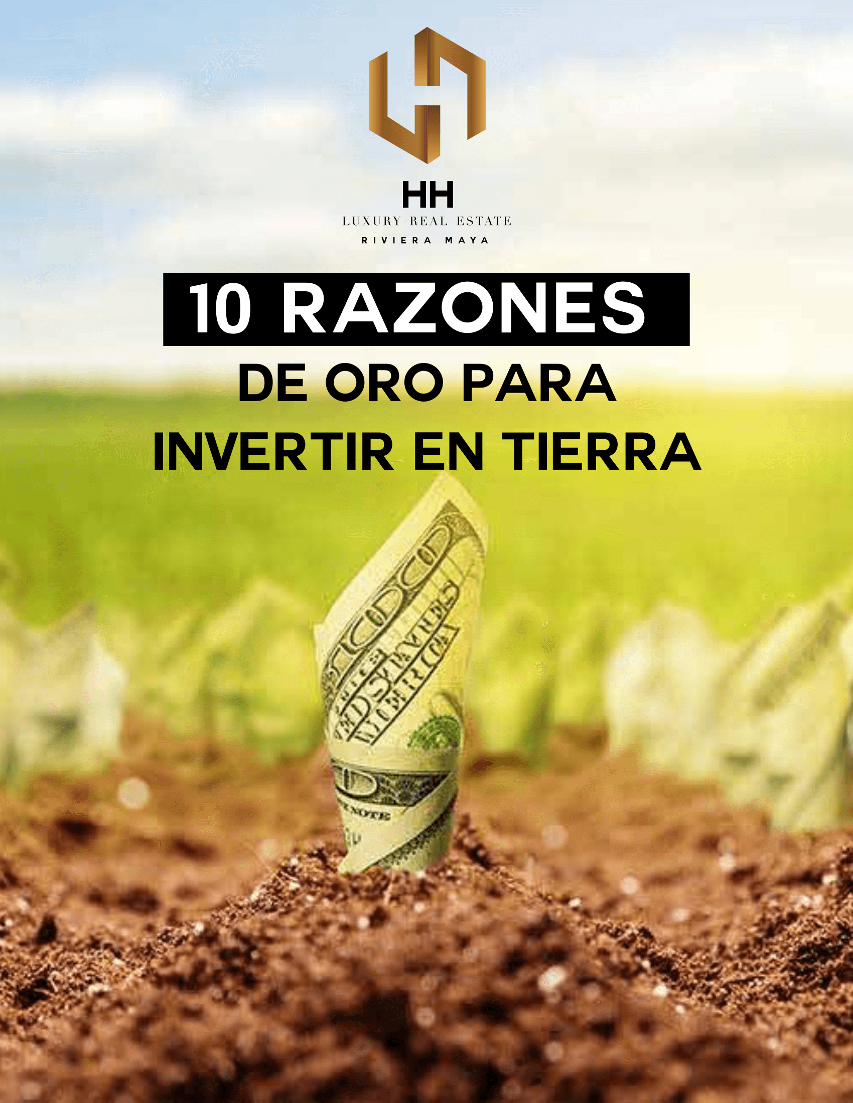 10 Razones para Comprar Tierra en Riviera Maya
